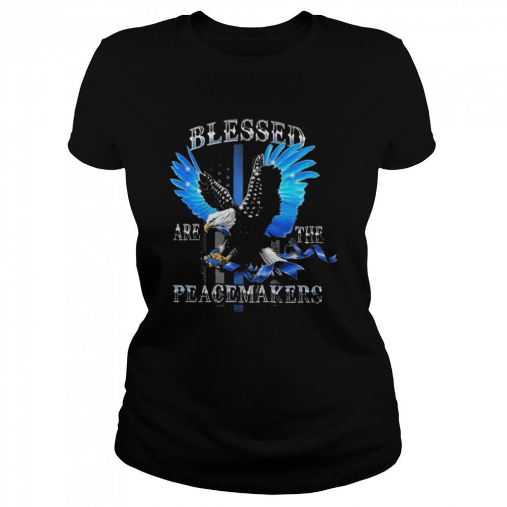 Eagle blessed are the peacemakers shirt Classic Women's T-shirt