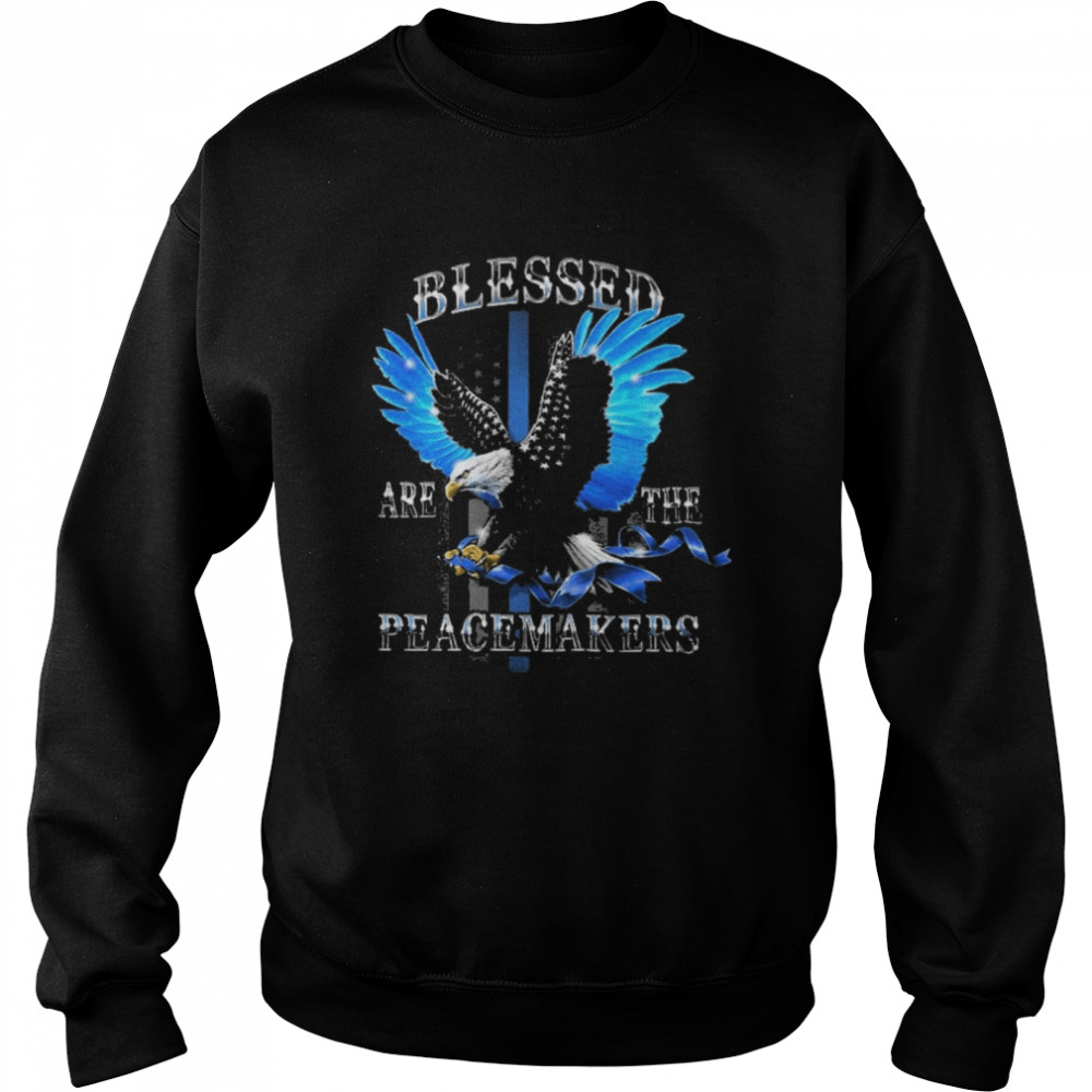 Eagle blessed are the peacemakers shirt Unisex Sweatshirt