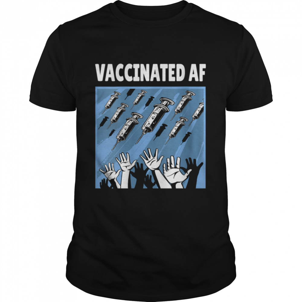 Vaccinated AF Pro Vaccine Vaccination Science  Classic Men's T-shirt