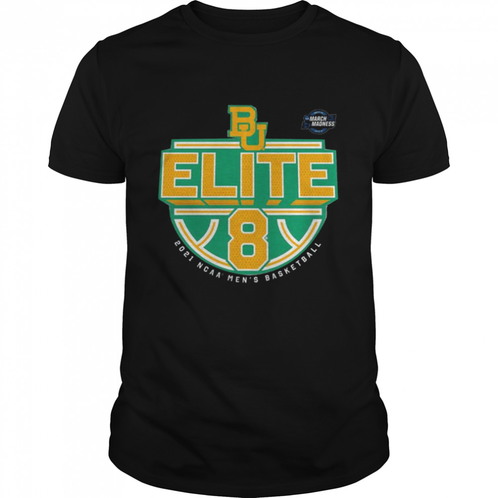 Baylor Bears 2021 NCAA men’s basketball tournament march madness elite 8 shirt