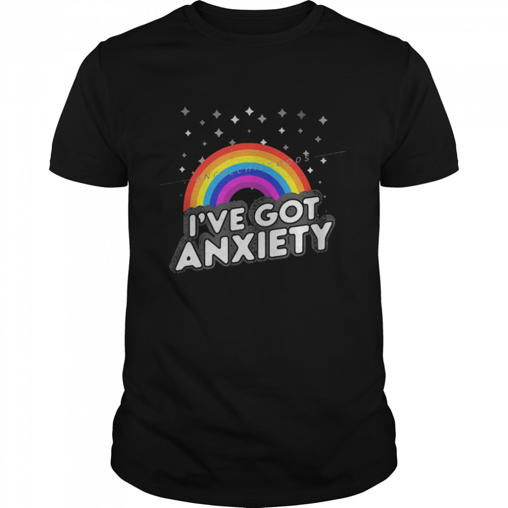LGBT Ive got anxiety shirt