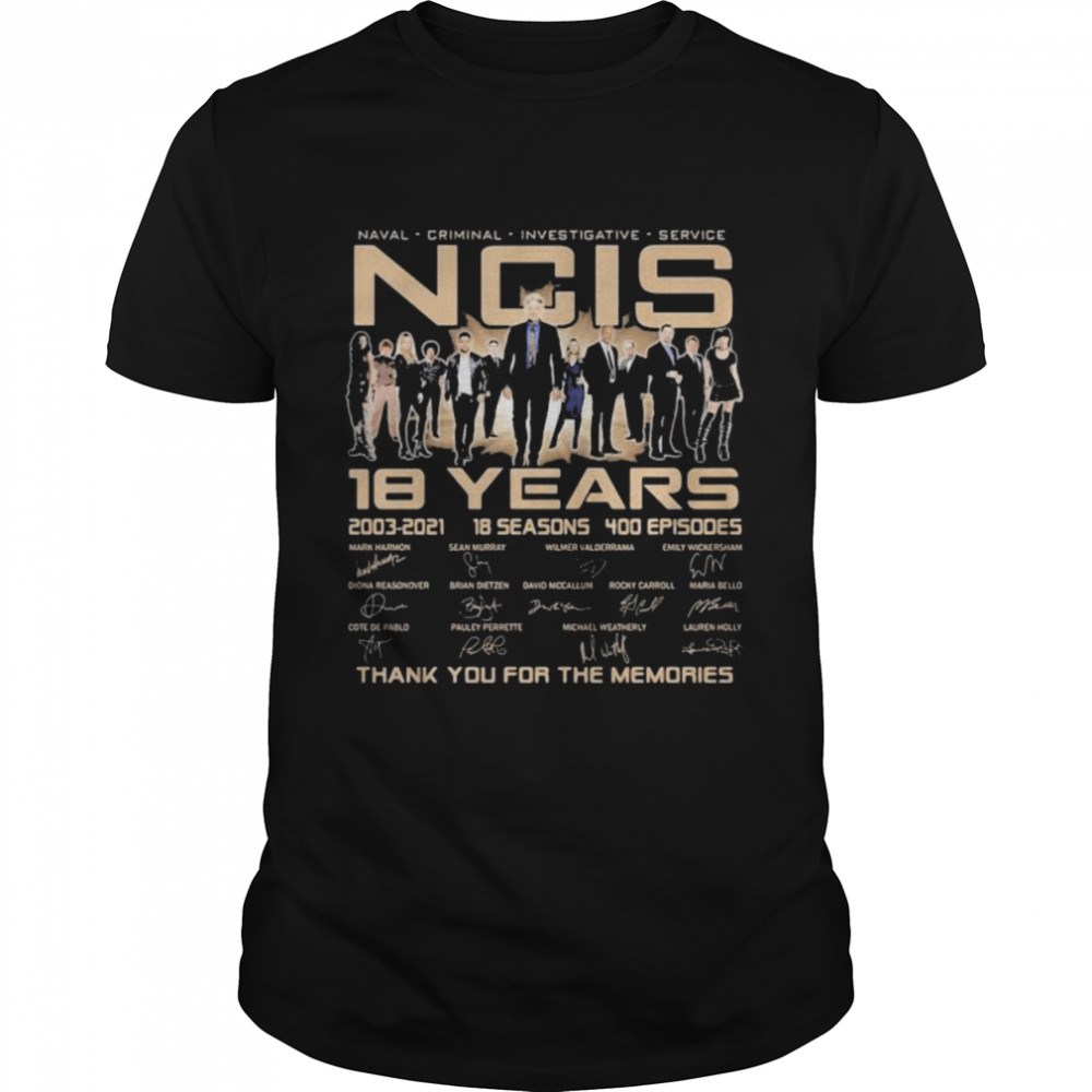 Naval Criminal Investigate Service 18 years 2003 2021 Thank You For The memories Signature Shirt