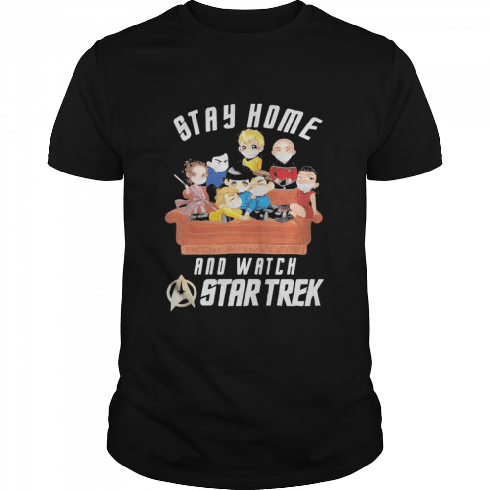 Stay Home And Watch Star Trek Wear Mask Corona Virus Shirt