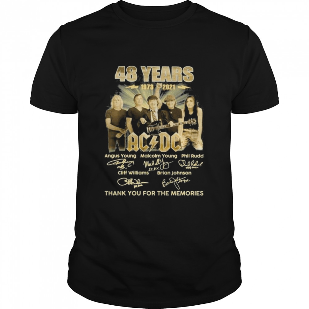 Thank You For The Memories With 48 Years 1973 2021 If Acdc Bands Signatures shirt