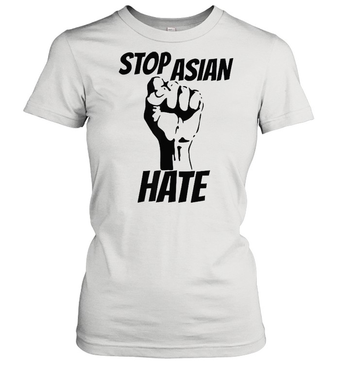 Anti Asian Racism AAPI Stop Asian Hate  Classic Women's T-shirt