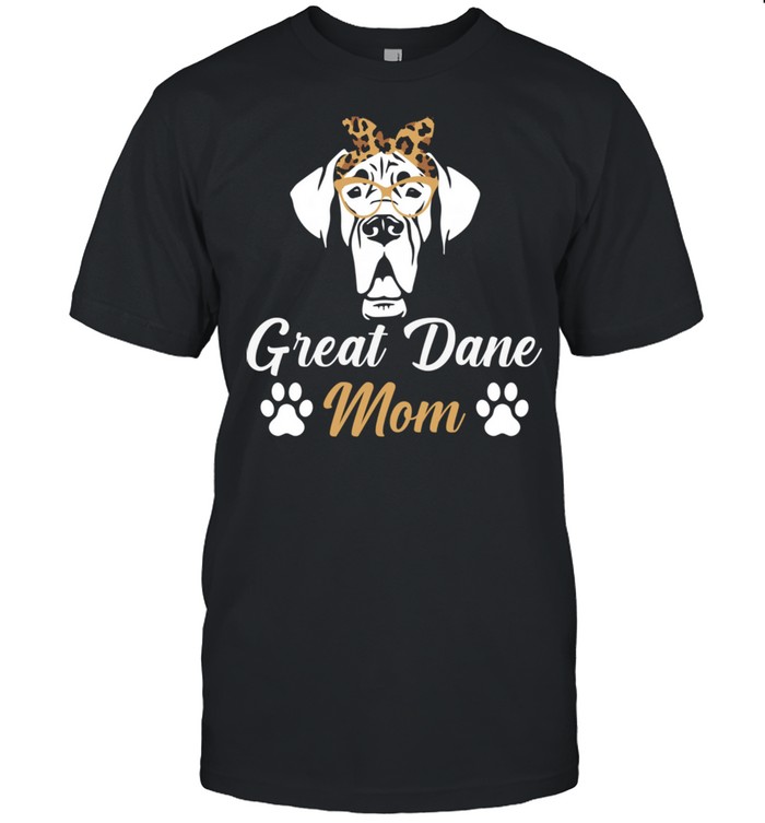 Dog Mom Mother's Day Great Dane Mama Shirt