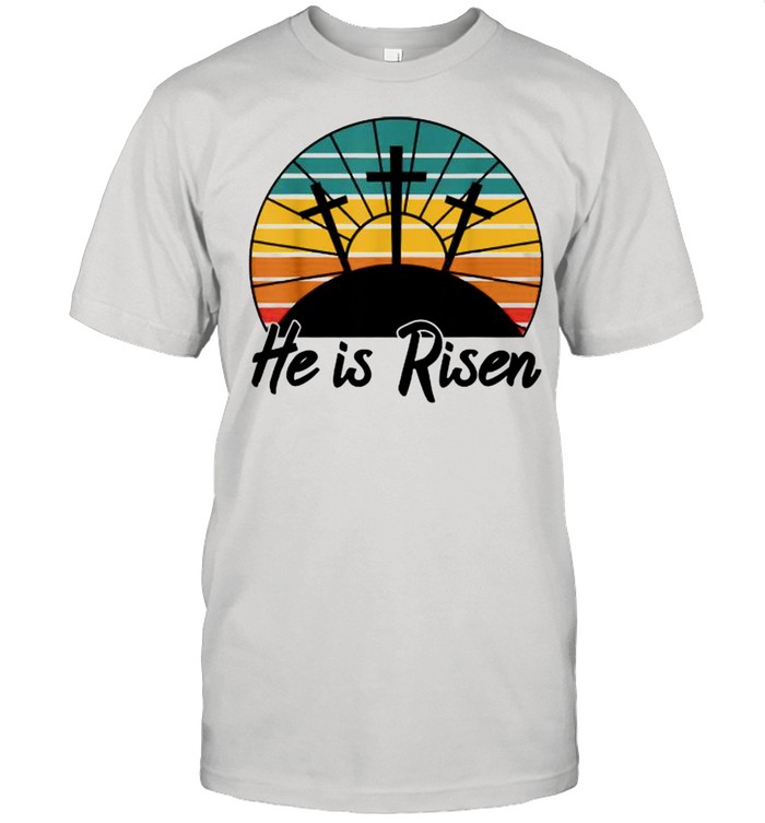 He Is Risen Jesus Christian Cross Religious Easter Vintage Shirt