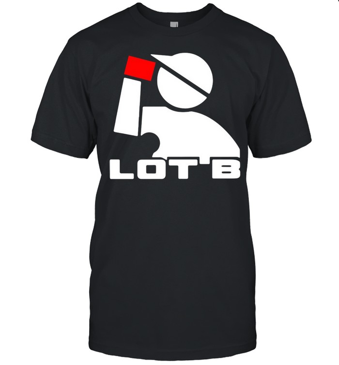 LOT B II shirt