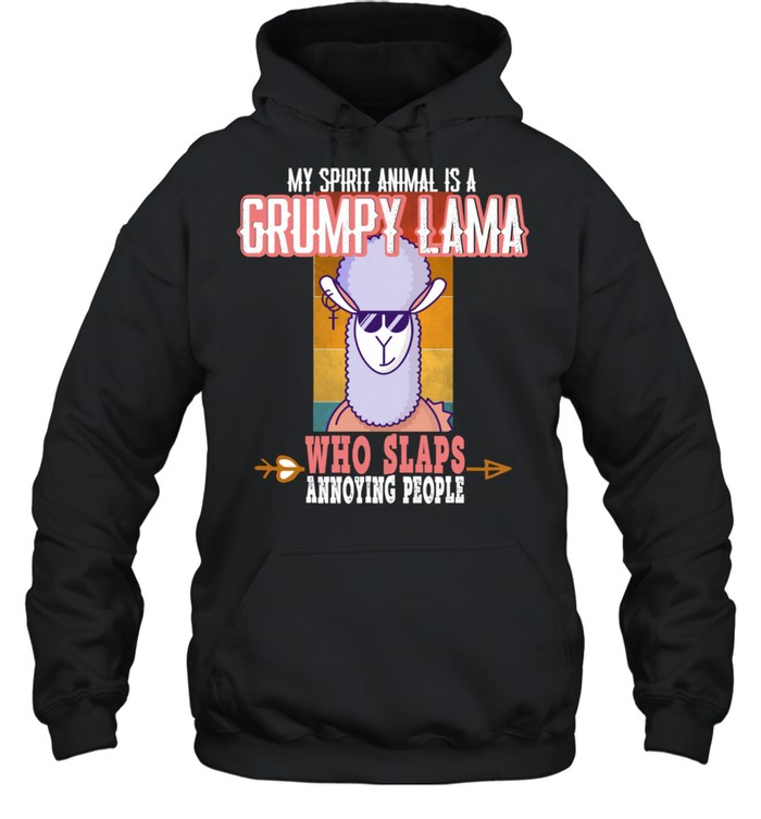 My Spirit Animal is a Grumpy Llama who Slaps Annoy  Unisex Hoodie