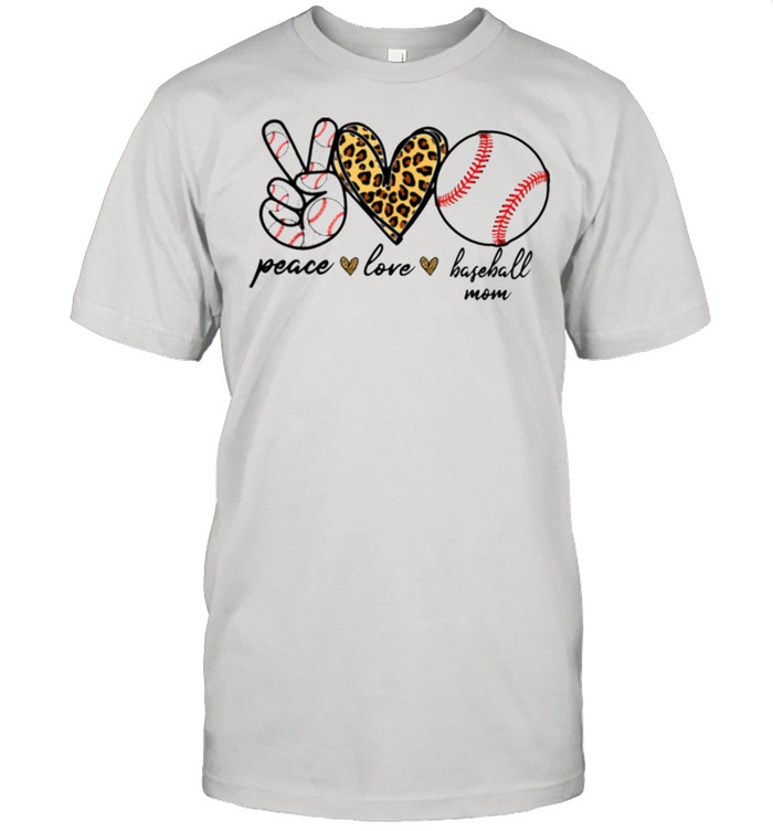 Peace Love Mom Baseball Baseball Shirt