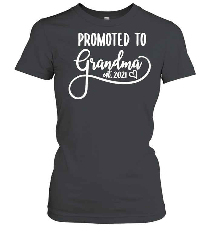 Promoted To Grandma Est. 2021 First Time Grandma 2021 Classic shirt Classic Women's T-shirt