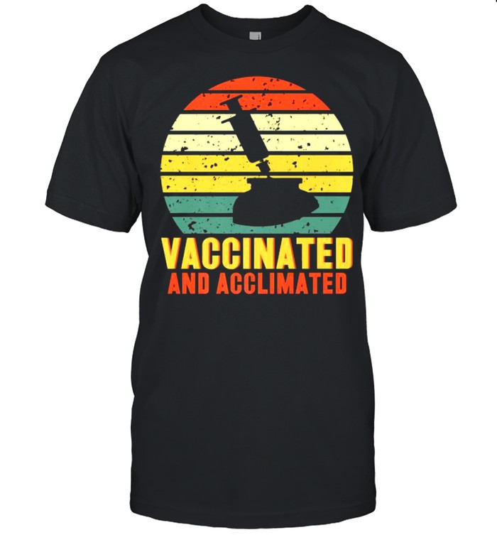 Vaccinated And Acclimated Vintage  Classic Men's T-shirt