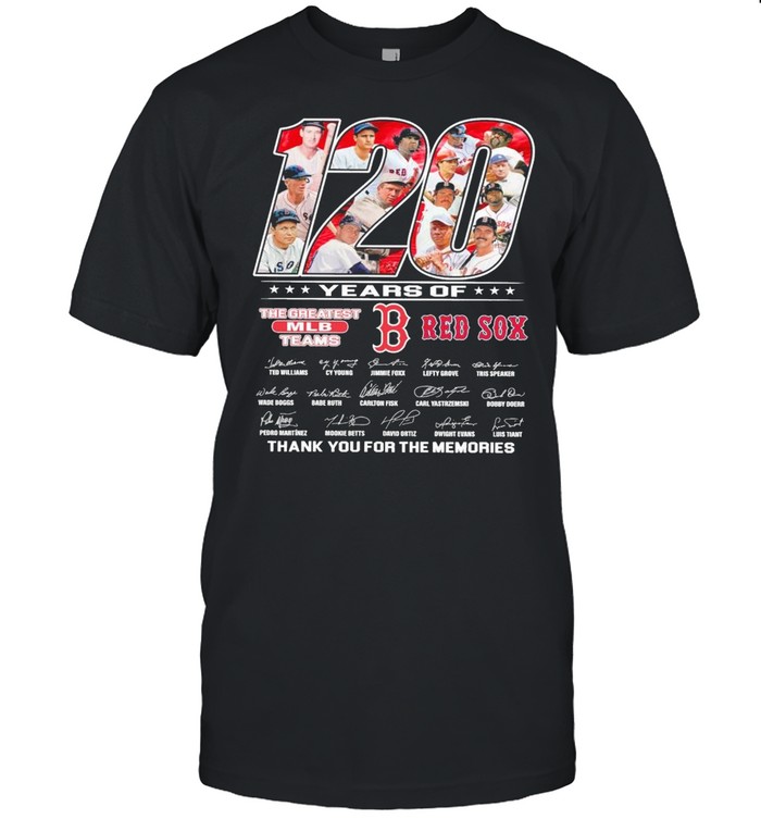 120 Years Of The Greatest Mlb Teams Red Sox Signatures Thank You For The Memories shirt
