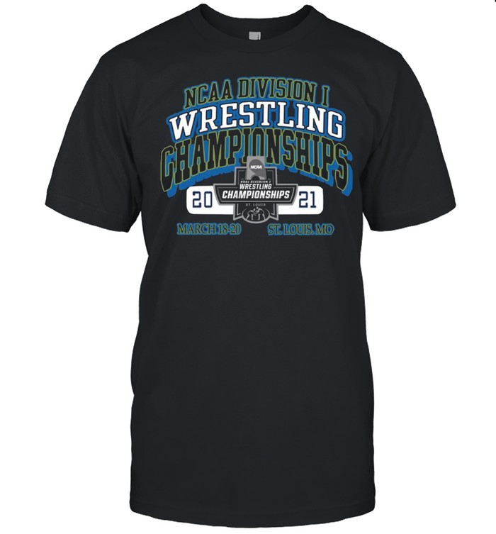 2021 Ncaa Division Wrestling Championships March 18 20 St Louis Mo Shirt