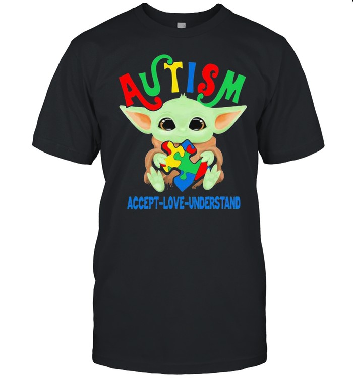 Autism Acept Love Understand Baby Yoda Awareness  Classic Men's T-shirt
