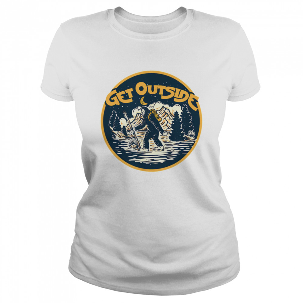 Get Outside Hiking Sasquatch & Mountains Outdoor Bigfoot Classic Women's T-shirt