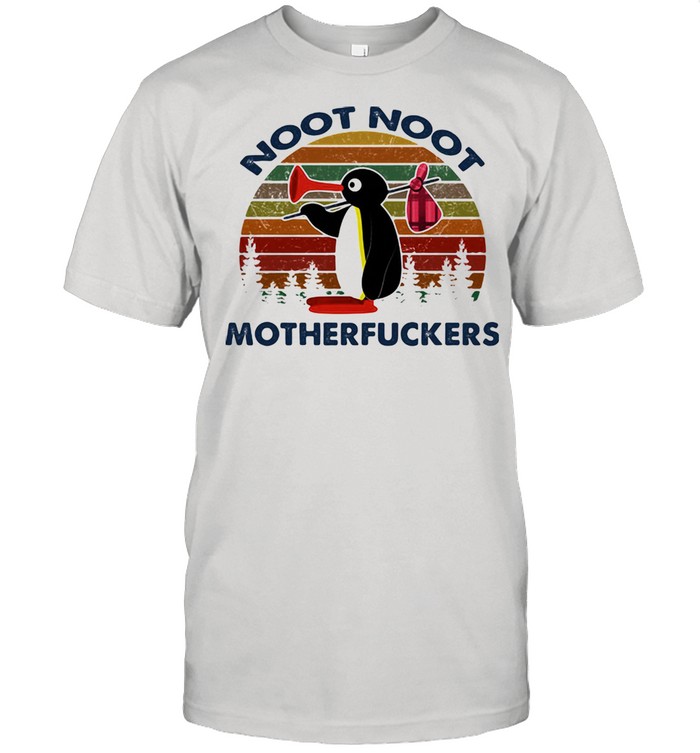 Noot Noot Motherfuckers Peguins Vintage shirt