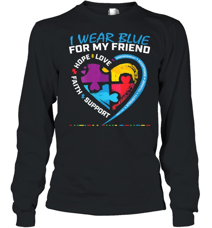 Puzzle I Wear Blue For My Friend Autism Awareness  Long Sleeved T-shirt