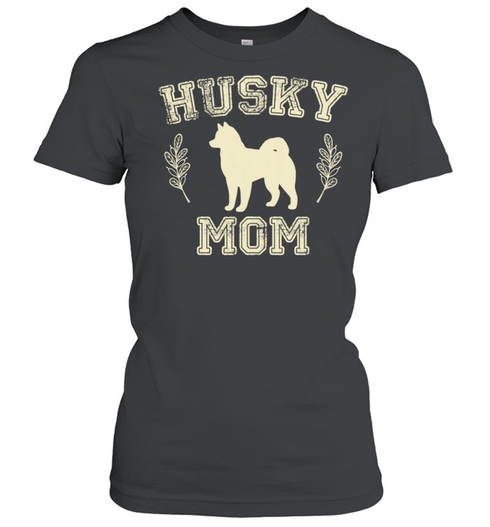 Husky Dog Mom girls Husky owner  Classic Women's T-shirt