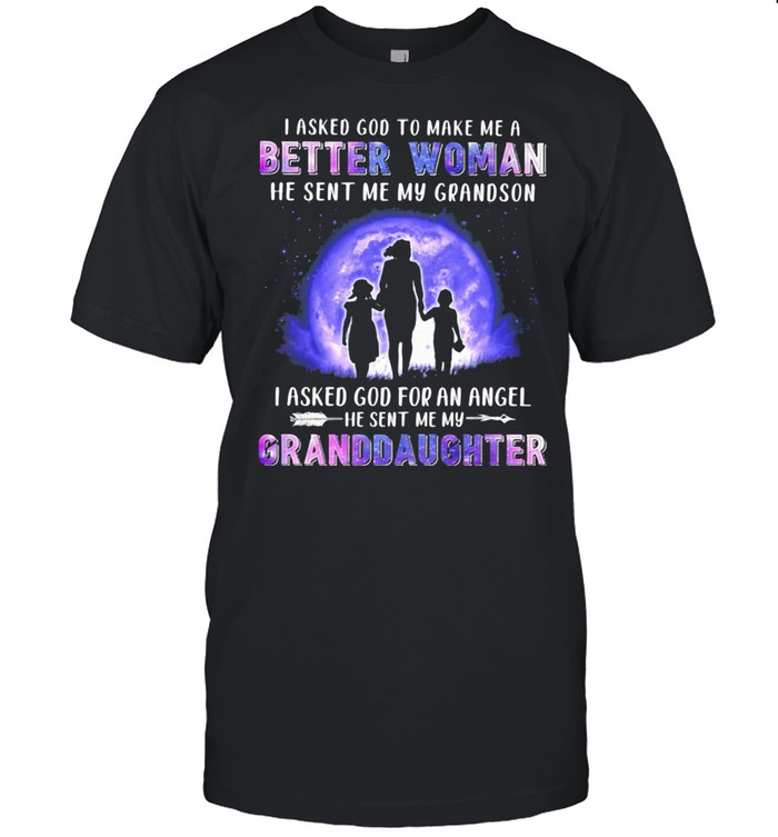 I Asked God To Make Me A Better Woman He Sent Me My Grandson I Asked God For An Angle He Sent Me My Granddaughter Hologram  Classic Men's T-shirt