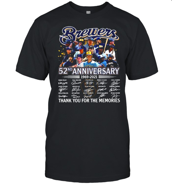 Brewer Baseball Team 52nd Anniversary 1969 2021 Signatures Thank You For The Memories shirt
