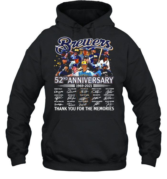Brewer Baseball Team 52nd Anniversary 1969 2021 Signatures Thank You For The Memories shirt Unisex Hoodie