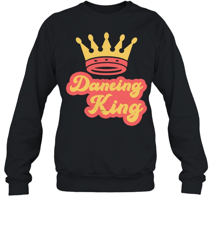 Dancing King Vintage Retro 70s Dancing  Unisex Sweatshirt