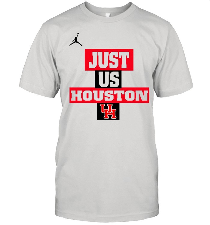 Houston Cougars Jordan Just Us Houston shirt