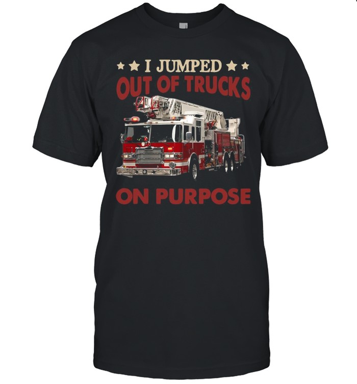 I jumped out of trucks on purpose shirt Classic Men's T-shirt