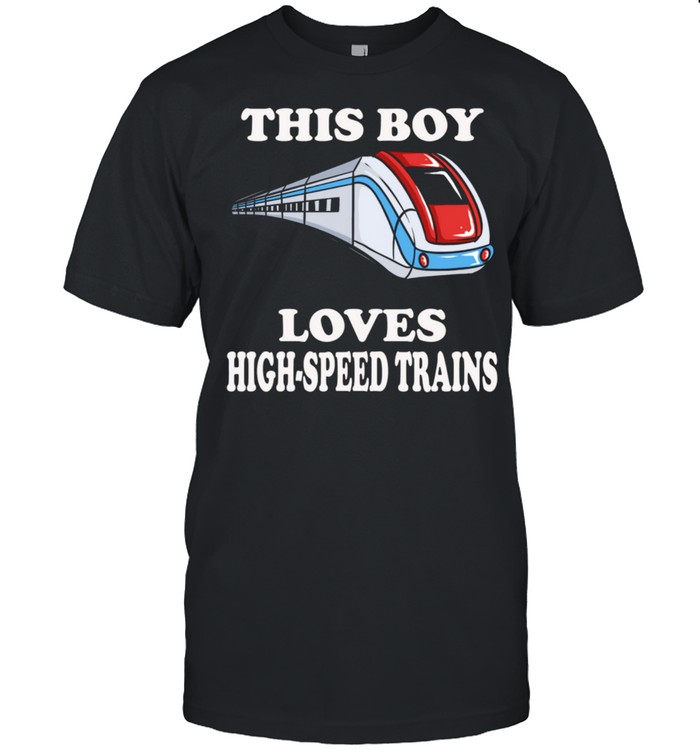 This Boy Loves Speed Trains Toddler Train Railroad  Classic Men's T-shirt