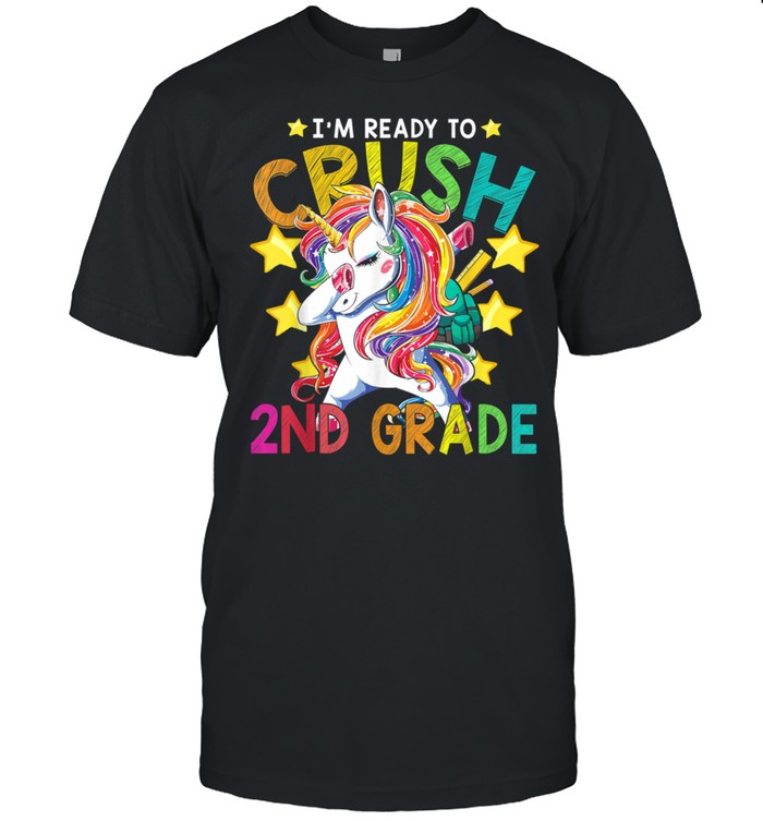 I'm Ready To Crush 2nd Grade Baby Unicorn Shirt