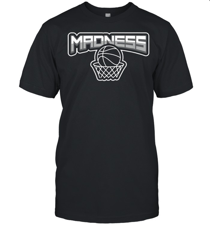Madness Basketball March College Hoops Tournament Bracket Shirt