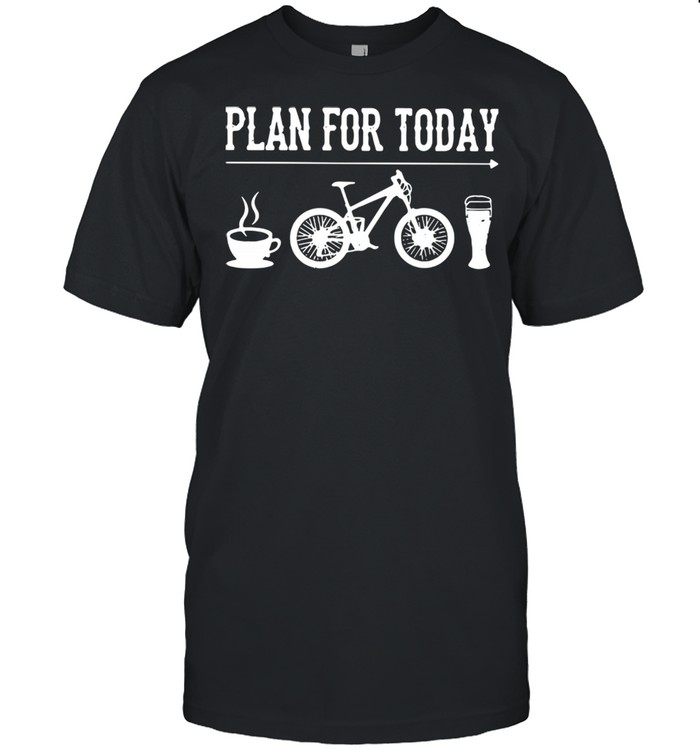 Plan For Today I Like Coffee Bicycle And Beer  Classic Men's T-shirt