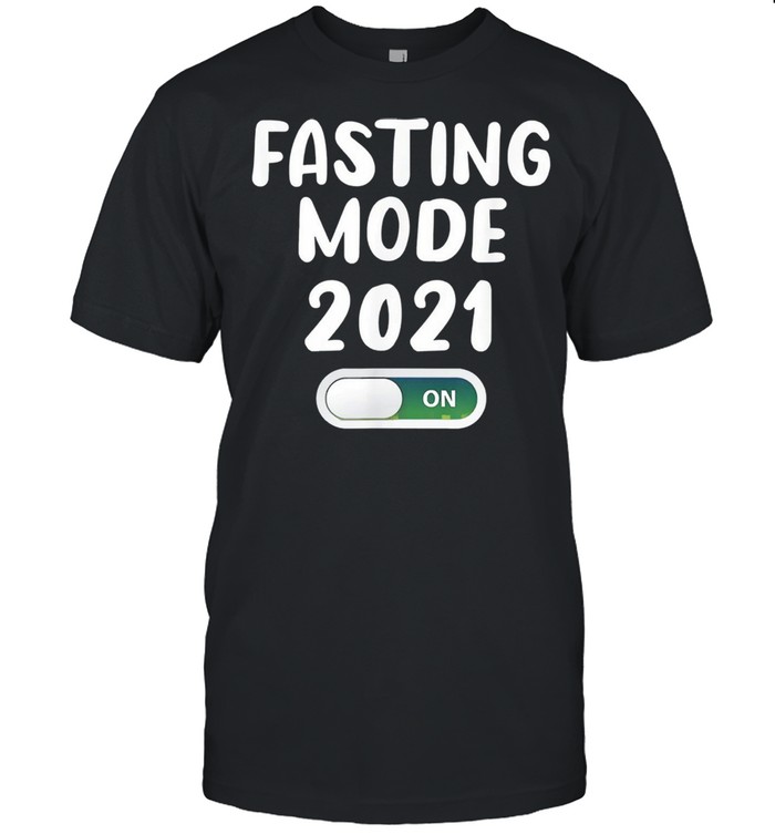 Ramadan fasting mode fasting muslim ramadan 2021 shirt