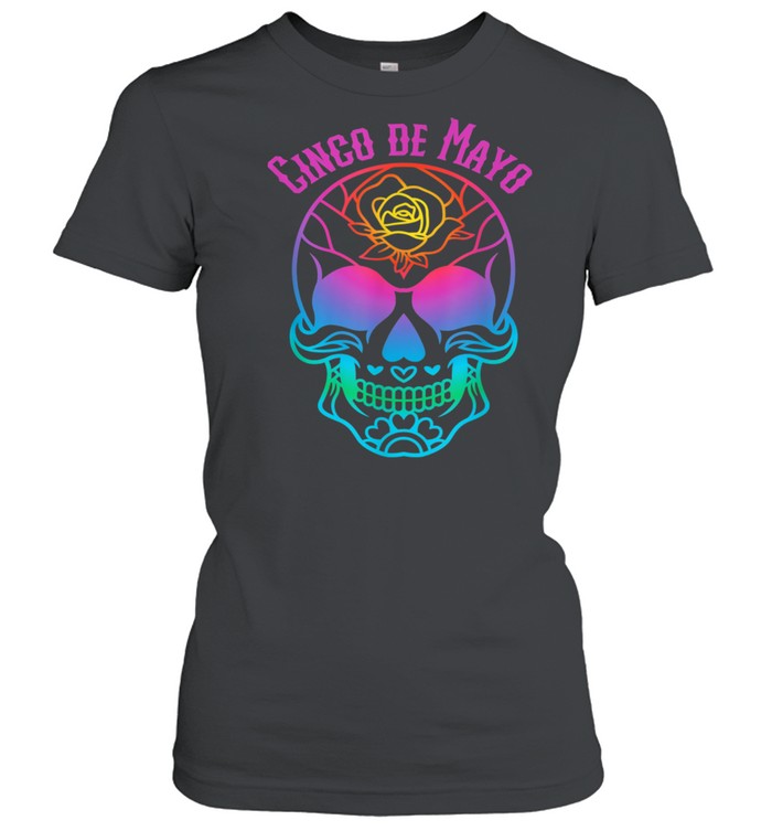 Sugar Skull Cinco de Mayo Colorful Skull shirt Classic Women's T-shirt