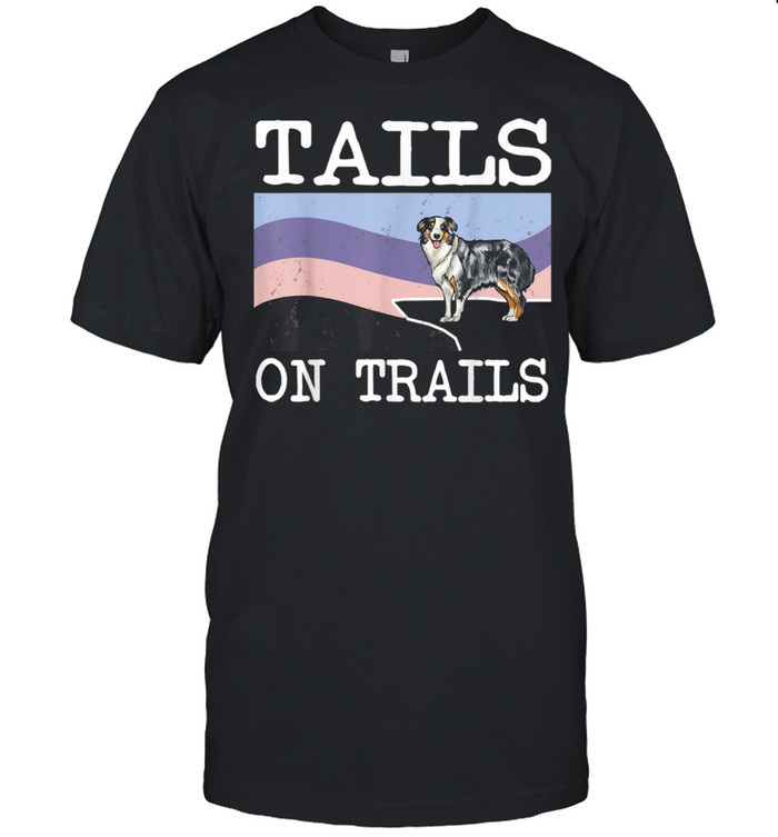 Tails On Trails Dog Hiking shirt