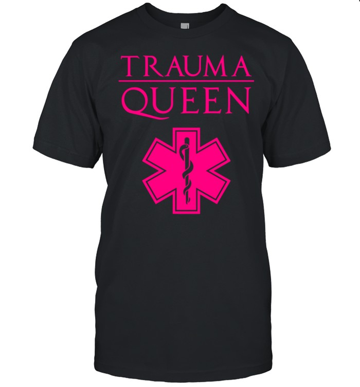 Trauma Queen Cool EMT Paramedic Saying  Classic Men's T-shirt