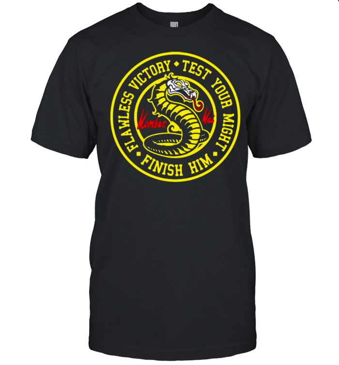 Flawless Victory Test Your Might Finish Him Kombat Mortal  Classic Men's T-shirt
