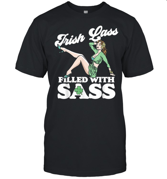 Irish Lass Full of Sass St. Patricks Day Pinup Girl  Classic Men's T-shirt