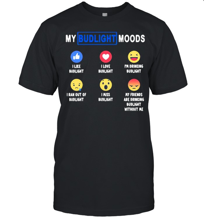 My Budlight Moods Icon Status Shirt