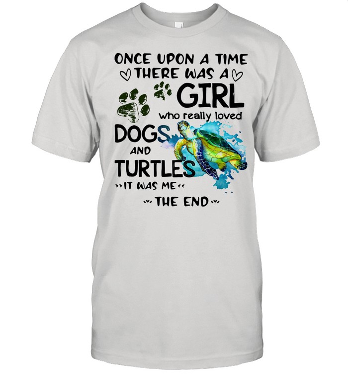 Once Upon A Time There Was A Girl Who Really Loved Dogs And Turtles It Was Me  Classic Men's T-shirt
