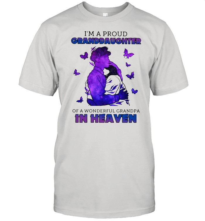 I’m A Proud Granddaughter Of A Wonderful Grandpa In Heaven T-shirt Classic Men's T-shirt