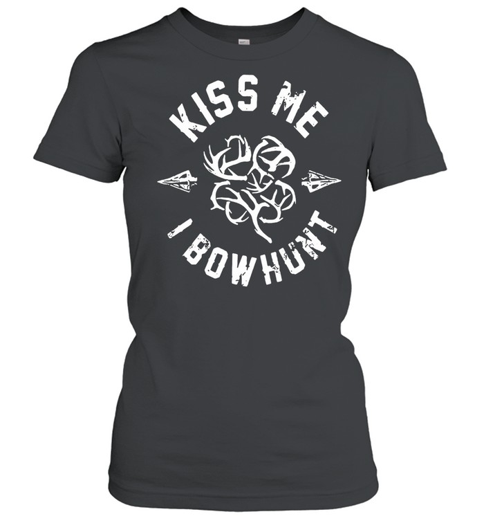 Kiss Me I Bowhunt shirt Classic Women's T-shirt