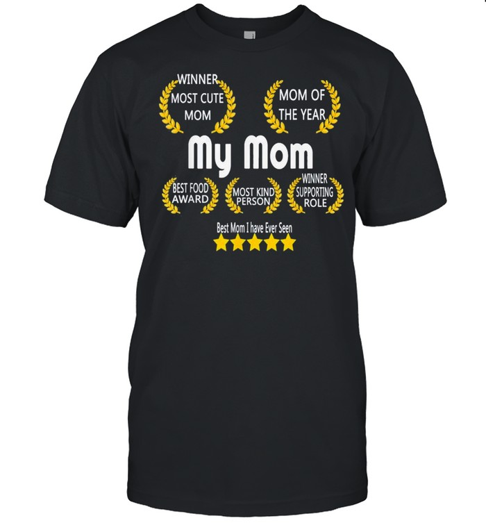 Mothers day my mom is the best us 2021 shirt Classic Men's T-shirt