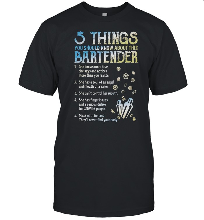 5 Things You Should Know About This Bartender shirt