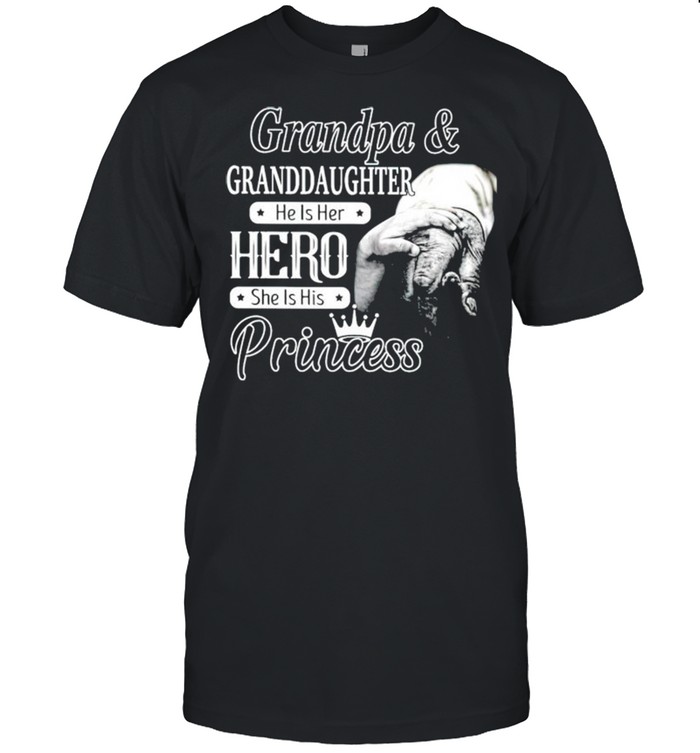 Grandpa and Granddaughter he is her hero she is his princess shirt Classic Men's T-shirt