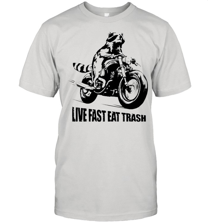 Raccoon motor live fast eat trash shirt Classic Men's T-shirt