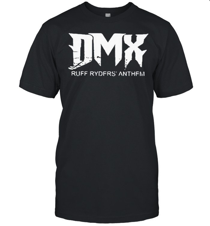 Rip DMX ruff ryders anthem shirt