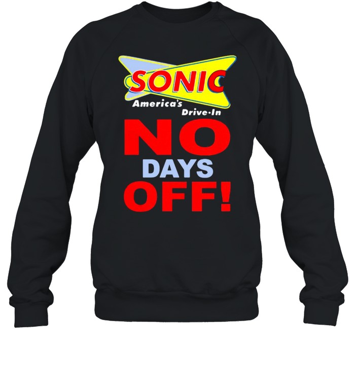 Sonic America Drive In No Days Off  Unisex Sweatshirt