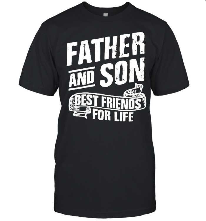 Father and Son best friends for life shirt Classic Men's T-shirt